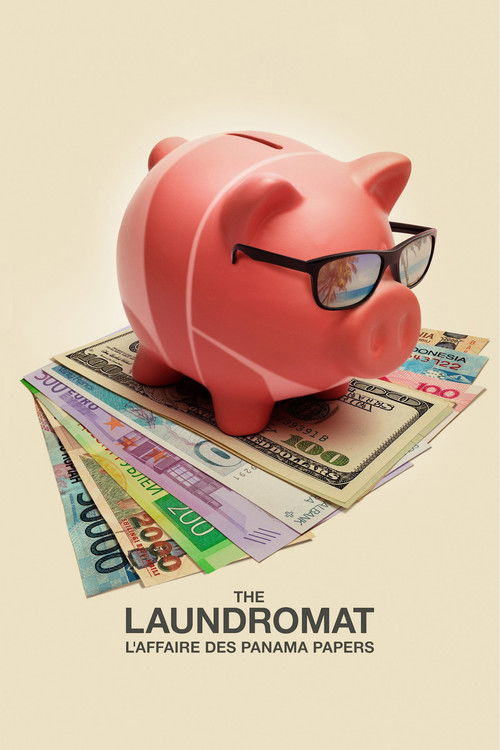 Affiche de The Laundromat : L'Affaire des Panama Papers